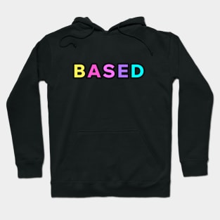 Based Hoodie